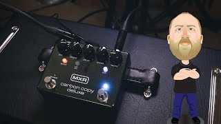 MXR Carbon Copy Deluxe  Demo [upl. by Bowlds]