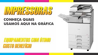 Minhas impressoras Conheça quais usamos aqui na gráfica [upl. by Clarence]