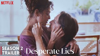 Desperate Lies Season 2 Trailer 2025  Release Date Latest News [upl. by Aliak]