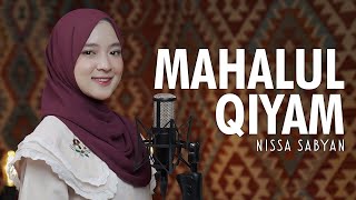 MAHALUL QIYAM  مَحَلُّ القِيَامِ   NISSA SABYAN OFFICIAL MUSIC VIDEO [upl. by Merwyn]