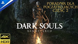 poradnik do Dark Souls Remastered część 2 Mocne bronie i przedmioty na początek 4k ps5 60fps [upl. by Moyra]