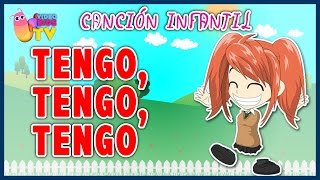 ♫♪ TENGO TENGO TENGO ♫♪ canción infantil completa con dibujos animados [upl. by Sitnalta]