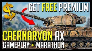 ► Caernarvon Action X Gameplay  Free Tank Marathon Review  World of Tanks Caernarvon AX Review [upl. by Eisenhart]