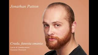 Cruda funesta smania  Donizetti  Jonathan Patton [upl. by Harl]