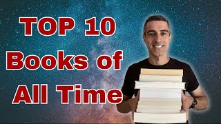 TOP 10 Books of ALL TIME According to a Dude Who Reads [upl. by Mencher]