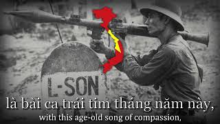 quotHãy tiếp tục đoàn kết với Việt Namquot  Vietnamese War Song [upl. by Nivre]