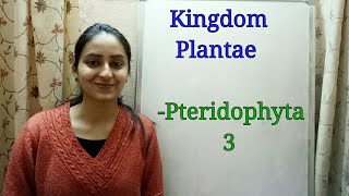 Division Pteridophyta  Biological classification part7  Class XI  Lecture 35 [upl. by Heddie870]