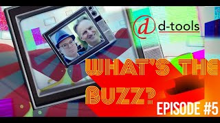 DTools DTools “What’s the Buzz” Podcast Episode 5 [upl. by Derfliw535]