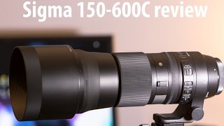 Sigma 150600 Contemporary review [upl. by Lleinnad]