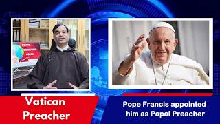 GG News Episode 8 New Capuchin Preacher for the Vatican  Fr Nelson Lobo OFM Cap [upl. by Robbi]