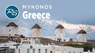 Mykonos Greece Perfect Island Town  Rick Steves’ Europe Travel Guide  Travel Bite [upl. by Molton]