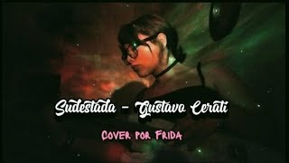 Sudestada Gustavo CeratiCover ðŸŒŸ [upl. by Nancee]