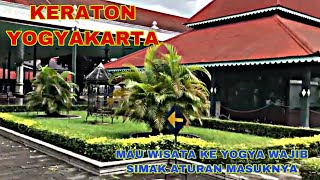 KERATON YOGYAKARTA ATURAN MASUK 2021  part1 [upl. by Iek]