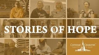 Stories of Hope at Catholic Charities of Kansas City St Joseph [upl. by Humfrey265]