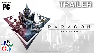 Paragon The Overprime Trailer [upl. by Ianteen]