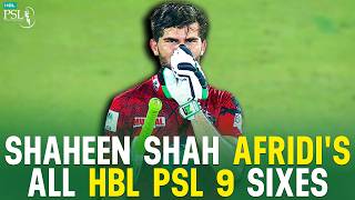 🎥 All Shaheen Shah Afridis Sixes in HBL PSL 9  Pakistan Super League [upl. by Azarria276]