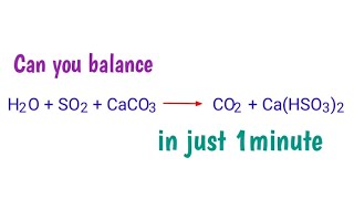 H2OSO2CaCO3CO2CaHSO32 balance the chemical equation mydocumentary838 [upl. by Asirb344]