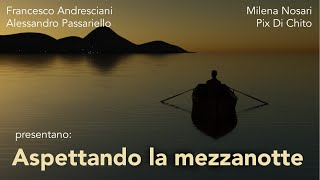 Aspettando la mezzanotte  puntata 115 del 12 gennaio 2024 [upl. by Anastassia]