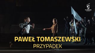 Paweł Tomaszewski  Przypadek [upl. by Orten640]