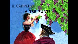 IL CAPPELLO A TRE PUNTE [upl. by Conchita]