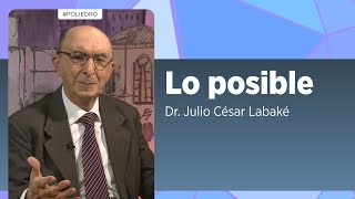 Dr Julio César Labaké Tema Lo posible [upl. by Obie]