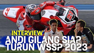 ANDI GILANG SIAP JIKA DIMINTA BALAPAN DI WSS 2023  tmcblog [upl. by Arretal737]