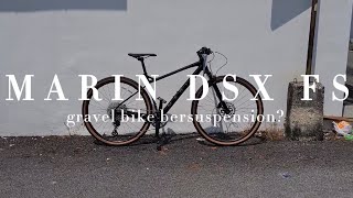 BIKE CHECK  Marin DSX FS  gravel bike bersuspension [upl. by Nedda]