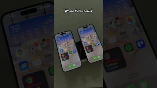 iPhone 15 Pro bezels Is there a real difference [upl. by Naid]