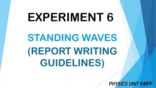 Experiment 6 Standing Waves Report Writing [upl. by Aleit]