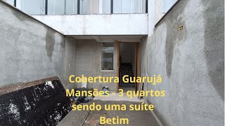 COBERTURA 3 QUARTOS SENDO UM SUITE COM CLOSET NO GUARUJÁ MANSÕES  BETIM MG [upl. by Imnubulo146]