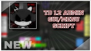 TD12 admin GUI FE script  Roblox [upl. by Rannug]