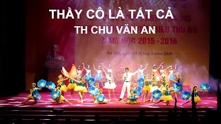 Thầy cô là tất cả  Lễ tuyên dương khen thưởng học sinh giỏi tiêu biểu thủ đô 20152016 [upl. by Sisenej]