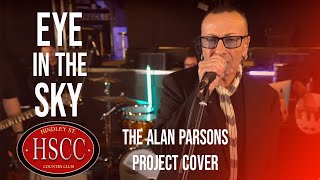 Eye In The Sky THE ALAN PARSONS PROJECT Cover by The HSCC [upl. by Ettelrahc]