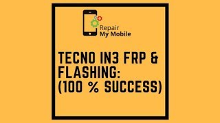 Tecno IN3 FRP Unlock done by Flashing Success [upl. by Tail]