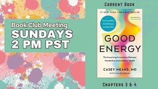 Low Carb Book Club Good Energy by Casey Means MD Chapters 3 amp 4 [upl. by Thadeus919]