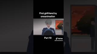 first girlfriend ep 10 one animation [upl. by Acissey]