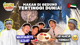 SURPRISE ULTAH WASEDABOYS NAIK amp MAKAN DI GEDUNG TERTINGGI DUNIA  WORLD TRIP 60 [upl. by Madeleine809]