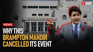 Brampton mandir in Canada Cancels Event Amid Threats of Violent Protests [upl. by Dolorita]