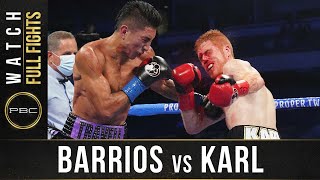 Barrios vs Karl FULL FIGHT October 31 2020  PBC on Showtime [upl. by Berkow]