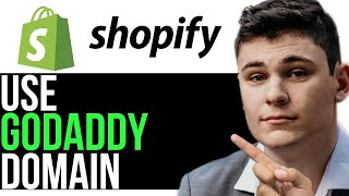 HOW TO USE GODADDY DOMAIN WITH SHOPIFY 2024 FULL GUIDE [upl. by Nolek]