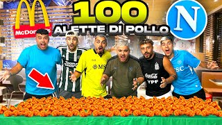 🍗 100 ALETTE di POLLO CHALLENGE con il NAPOLI CREATORS 💙 [upl. by Waiter]