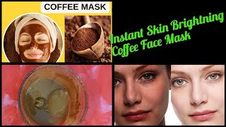 Best Coffe FacepackCleanser for Glowing Skin in SummersInstant Skin Brightning Coffee Face Mask [upl. by Baudin564]