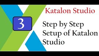 Katalon Studio Step by Step Setup [upl. by Netsua]