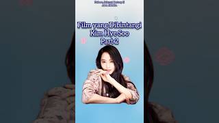 FILM YANG DIBINTANGI KIM HYE SOO PART 2 [upl. by Ahsenrat]