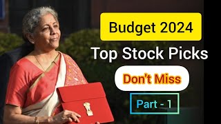 Budget 2024 Stocks 🔥 Dont Miss Top Budget Stock Picks [upl. by Yerkovich]