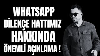 Whatsapp Hattımız Hakkında Önemli Açıklama [upl. by Sherye21]