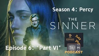 The Sinner Deep Dive Season 4 Episode 6 quotPart VIquot [upl. by Arianna]