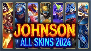 JOHNSON ALL SKINS 2024  Mobile Legends [upl. by Gabel641]