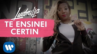 LUDMILLA  Te Ensinei Certin Clipe Oficial [upl. by Lebar]