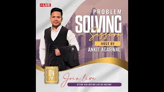 Problem Solving Session By Ankit Agarwal [upl. by Alimat]